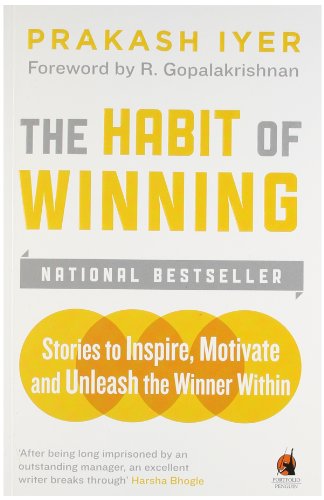 Habit of Winning - Prakash Iyer
